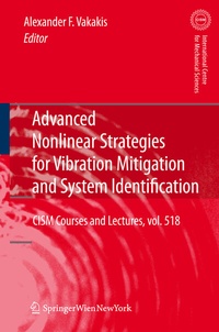 Enlarge image Cover: Advanced Nonlinear Strategies for Vibration Mitigation and System Identification - Springer