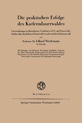 Cover: Die praktischen Erfolge des Kieferndauerwaldes - Vieweg+Teubner Verlag