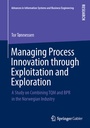 Cover: Managing Process Innovation through Exploitation and Exploration - Springer Gabler