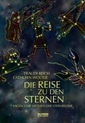Cover: Die Reise zu den Sternen - Residenz