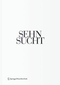 Cover: Sehnsucht - The Book of Architectural Longings - Springer