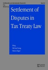 Abbildung von: Settlement of Disputes in Tax Treaty Law - Linde
