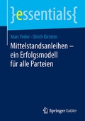 Cover: Mittelstandsanleihen - ein Erfolgsmodell f&uuml;r alle Parteien - Springer Gabler