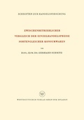 Cover: Zwischenbetrieblicher Vergleich der Einzelhandelspreise Sortengleicher Konsumwaren - VS Verlag f&uuml;r Sozialwissenschaften