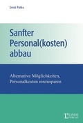 Cover: Sanfter Personal(kosten)abbau - Linde