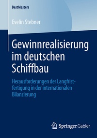 Abbildung von: Gewinnrealisierung im deutschen Schiffbau - Springer Gabler