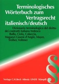 Cover: Terminologisches W&ouml;rterbuch zum Vertragsrecht: italienisch/deutsch - Linde