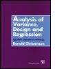Cover: Analysis of Variance, Design, and Regression - Chapman & Hall/CRC