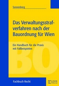 Abbildung von: Das Verwaltungsstrafverfahren nach der Bauordnung für Wien - Linde