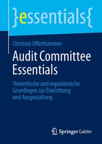 Abbildung von: Audit Committee Essentials - Springer Gabler