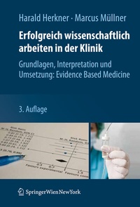 Abbildung von: Erfolgreich wissenschaftlich arbeiten in der Klinik - Springer