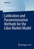 Cover: Calibration and Parameterization Methods for the Libor Market Model - Springer Gabler