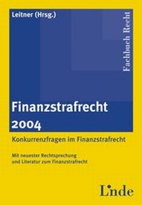 Abbildung von: Finanzstrafrecht 2004 - Linde
