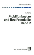 Cover: Mobilfunknetze und ihre Protokolle - Vieweg+Teubner Verlag
