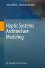 Cover: Haptic Systems Architecture Modeling - Springer