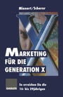 Cover: Marketing für die Generation X - Springer Gabler