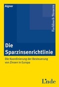 Cover: Die Sparzinsenrichtlinie - Linde