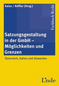 Abbildung von: Satzungsgestaltung in der GmbH ═ Möglichkeiten und Grenzen - Linde