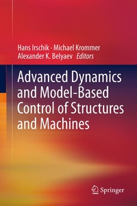 Enlarge image Cover: Advanced Dynamics and Model-Based Control of Structures and Machines - Springer