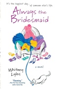 Cover: Always the Bridesmaid - Berkley Publishing Corporation,U.S.