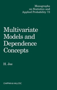 Enlarge image Cover: Multivariate Models and Dependence Concepts - Chapman & Hall/CRC