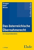Cover: Das &ouml;sterreichische &Uuml;bernahmerecht - Linde