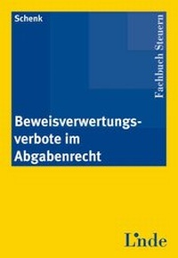 Abbildung von: Beweisverwertungsverbote im Abgabenrecht - Linde