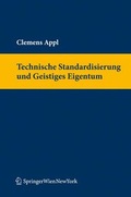 Cover: Technische Standardisierung und Geistiges Eigentum - Springer