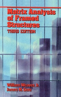 Enlarge image Cover: Matrix Analysis Of Framed Structures - Chapman and Hall