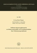 Cover: Feldionen-Massenspektrometrie an Kohlenwasserstoffen und Zwischenprodukten ihrer Verbrennungsreaktionen - VS Verlag f&uuml;r Sozialwissenschaften