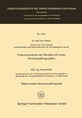 Cover: Frequenzanalysen der Herzt&ouml;ne mit einem Herztonspektrographen. Elektronischer Herztonspektrograph - VS Verlag f&uuml;r Sozialwissenschaften