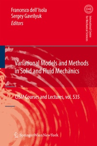 Enlarge image Cover: Variational Models and Methods in Solid and Fluid Mechanics - Springer