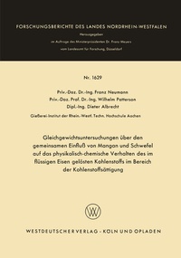 Abbildung von: Gleichgewichtsuntersuchungen über den gemeinsamen Einfluß von Mangan und Schwefel auf das physikalisch-chemische Verhalten des im flüssigen Eisen gelösten Kohlenstoffs im Bereich der Kohlenstoffsättigung - VS Verlag für Sozialwissenschaften