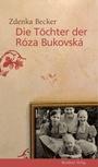 Cover: Die Töchter der Róza Bukovská - Residenz