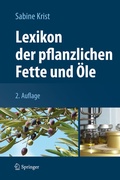 Cover: Lexikon der pflanzlichen Fette und &Ouml;le - Springer