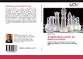 Cover: Subjetividad y Poder En America Latina - Editorial Acad&eacute;mica Espa&ntilde;ola