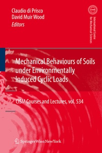 Abbildung von: Mechanical Behaviour of Soils Under Environmentallly-Induced Cyclic Loads - Springer