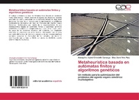 Abbildung von: Metaheuristica Basada En Automatas Finitos y Algoritmos Geneticos - Editorial Académica Española