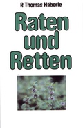 Cover: Raten und Retten - Residenz
