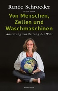 Cover: Von Menschen, Zellen und Waschmaschinen - Residenz