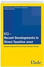 Cover: ECJ - Recent Developments in Direct Taxation 2007 - Linde