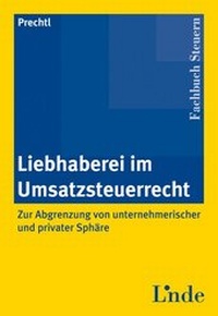 Abbildung von: Liebhaberei im Umsatzsteuerrecht - Linde