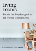 Cover: living rooms - Politik der Zugeh&ouml;rigkeiten im Wiener Gemeindebau - Springer