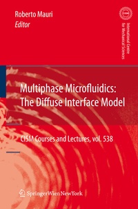 Abbildung von: Multiphase Microfluidics: The Diffuse Interface Model - Springer