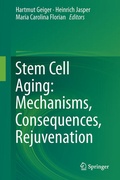 Cover: Stem Cell Aging: Mechanisms, Consequences, Rejuvenation - Springer