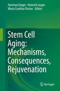 Cover: Stem Cell Aging: Mechanisms, Consequences, Rejuvenation - Springer