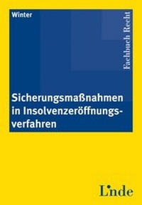 Abbildung von: Sicherungsmaßnahmen in Insolvenzeröffnungsverfahren - Linde
