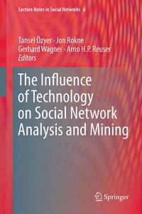 Enlarge image Cover: The Influence of Technology on Social Network Analysis and Mining - Springer