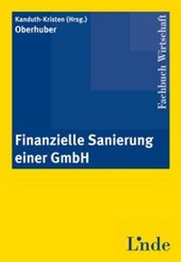 Abbildung von: Finanzielle Sanierung einer GmbH - Linde