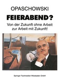 Cover: Feierabend? - VS Verlag f&uuml;r Sozialwissenschaften